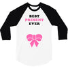 Best Present Ever 3/4 Sleeve Shirt