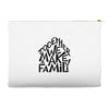 together we make a family Accessory Pouches