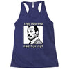 i am too old for this shit Racerback Tank