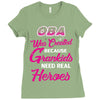 Oba Was Created Because Need Real Heroes Ladies Fitted T-Shirt