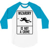 wizardry is not a crime 3/4 Sleeve Shirt
