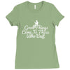 good things come to those who bait Ladies Fitted T-Shirt