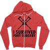 I Survived Foot Surgery Zipper Hoodie