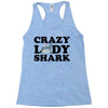 crazy lady shark Racerback Tank