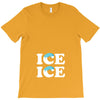 Ice Ice Baby T-Shirt