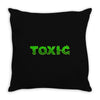 toxic Throw Pillow