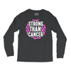 strong than cancer Long Sleeve Shirts