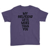 my girlfriend lifts more than you (2) Youth Tee