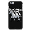 nay sayers gonna nay iPhone 6 Plus/6s Plus Case