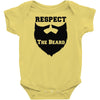 respect the beard Baby Onesie