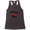 always Racerback Tank