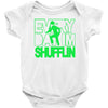 everyday im shufflin lmfao party rock shuffling Baby Onesie