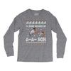ya done messed up a a ron ugly sweater Long Sleeve Shirts