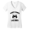 video games dont make me vidlent lag does Women's V-Neck T-Shirt