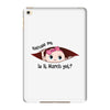 Excuse Me Is It March Yet Baby Girl iPad Mini 4