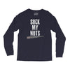 suck my nuts Long Sleeve Shirts