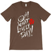oh what a lovely day T-Shirt