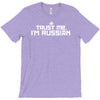 trust me, i'm russian   russia person country culture text pride tee T-Shirt