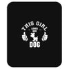 This Girl Loves Her Dog Mousepad