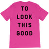 It Took Me 50 Years To Look This Good T-Shirt