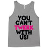 twerk Tank Top