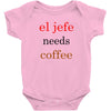 el jefe needs coffee Baby Bodysuit