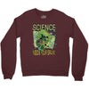 science needs your brain Crewneck Sweatshirt