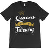 queens are born in february T-Shirt