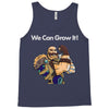 we can grow it! Tank Top