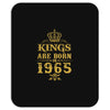 kings are born in 1965 Mousepad