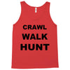 crawl walk hunt Tank Top