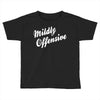 mildly offensive Toddler T-shirt