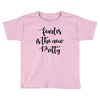 fearless is the new pretty Toddler T-shirt