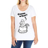 Guess What Ladies Curvy T-Shirt