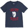 i don't always ch ch ch ch V-Neck Tee