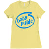 baby inside Ladies Fitted T-Shirt