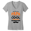 I'm Called Papa Because I'm Way Too Cool To Be Called Grandfather Women's V-Neck T-Shirt