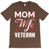 Mom Wife Veteran - Veterans Day T-Shirt Gifts T-Shirt