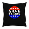 save ferris tribute to ferris bueller's Throw Pillow