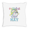 unicorns are born in may cute unicorn Throw Pillow