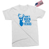 don't buck with texas funny Exclusive T-shirt