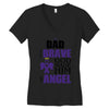 my dad was so brave god made him an angel Women's V-Neck T-Shirt