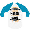 Super Cool Mother Of A Freaking Awesome Son 3/4 Sleeve Shirt