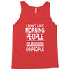 i don&rsquo;t like Tank Top