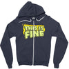 this is fine Zipper Hoodie