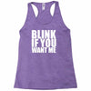 blink if you want me Racerback Tank