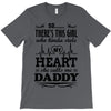 There's This Girl Who Stole My Heart She Calls Me Daddy T-Shirt