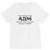 funny t shirt i was abducted by aliens &amp; all i got was this lousy t sh V-Neck Tee