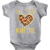 eat pizza make love Baby Bodysuit