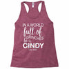 in a world full of grinches be a cindy lou who Racerback Tank